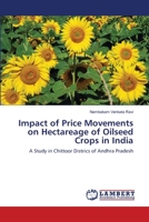 Impact of Price Movements on Hectareage of Oilseed Crops in India 365919431X Book Cover