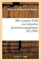 Alfa Et Papier D'Alfa Avec Planches Photomicrographiques 2011945208 Book Cover
