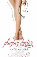Playing Doctor 1492602329 Book Cover