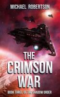 The Crimson War 1974459977 Book Cover