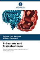 Prävalenz und Risikofaktoren: Reizdarmsyndrom bei Jugendlichen in Palmas/Tocantins 6206204456 Book Cover
