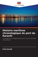 Histoire maritime chronologique du port de Karachi (French Edition) 6208274397 Book Cover