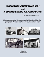 The Spring Creek That Was 1312695331 Book Cover