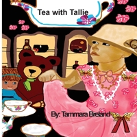 Tea with Tallie 1732967911 Book Cover