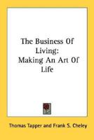The Business of Living 1163191426 Book Cover