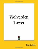 Wolverden Tower 8026892364 Book Cover