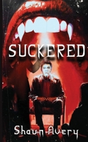 Suckered 1917885563 Book Cover