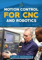 Motion Control for Cnc & Robotics 1536879045 Book Cover