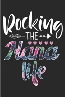 Rocking the Nana Life: Mother's Day Gift For Grandmothers Blank Lined Notebook 1694477576 Book Cover