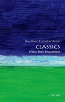 Classics: A Very Short Introduction 0192853139 Book Cover