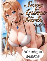 Sexy anime girls vol.2 coloring book B0CCCNBP1W Book Cover