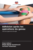 Adhésion après les opérations du genou (French Edition) 6206928616 Book Cover