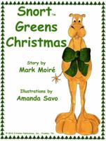 Snort Greens Christmas 0963990675 Book Cover