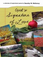 God's Signature of Love 1434334538 Book Cover