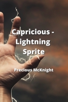 Capricious - Lightning Sprite 9958039028 Book Cover