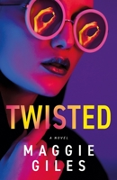 Twisted 1990253709 Book Cover