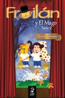 Froil�n y El Mago: Parte 2 3952465062 Book Cover