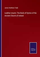 The Book of Hymns of the Ancient Church of Ireland 3375020805 Book Cover