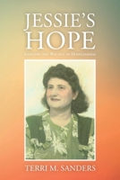 Jessie's Hope: Lighting the Way out of Hopelessness 1796066745 Book Cover