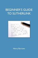 Beginner's Guide To Slitherlink 1717235913 Book Cover
