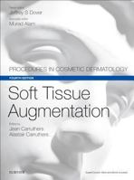 Soft Tissue Augmentation E-Book: Procedures in Cosmetic Dermatology Series 0323476589 Book Cover