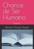 Chance de Ser Humano: Poesias B09LGVB1KK Book Cover