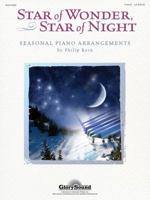 Star of Wonder, Star of Night: Seasonal Piano Arrangements 1458406733 Book Cover