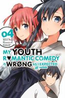 My Youth Romantic Comedy Is Wrong, As I Expected @ comic, Vol. 4 0316318124 Book Cover