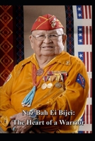 The Heart of a Warrior 1733817808 Book Cover