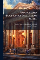 Finance and Economics Discussion Series: The Economic Effects of Technological Progress: Evidence from the Banking Industry - Scholar's Choice Edition 1288715862 Book Cover