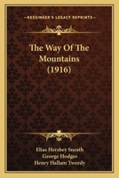 The Way Of The Mountains 1167217462 Book Cover