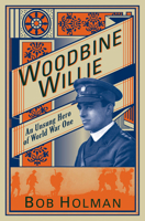 Woodbine Willie: An Unsung Hero of World War One 0745955614 Book Cover