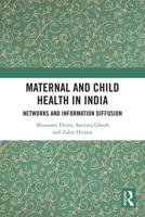 Maternal and Child Health in India: Networks and Information Diffusion 1032514744 Book Cover