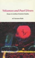 Volcanoes and Pearl Divers: Lesbian Feminist Studies 1560238801 Book Cover