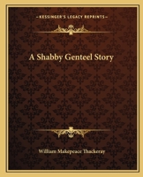 A Shabby Genteel Story 1162650176 Book Cover