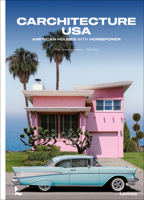Carchitecture USA: American Houses With Horsepower 9401489491 Book Cover