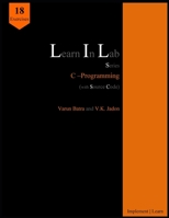 Learn In Lab Series: C-Programming (with Source Code) 1674737580 Book Cover