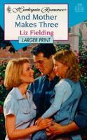 And Mother Makes Three 0373158165 Book Cover