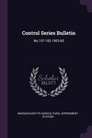 Control Series Bulletin: No.157-183 1953-60 1378922492 Book Cover
