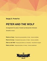 Peter and the wolf: Arrangement for piano 4 hands by Alessandro Antonietti - Simplified version B0FPGDSFCM Book Cover