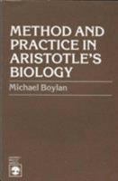 Method and Practice in Aristotle's Biology 0819129534 Book Cover