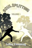 Soulsplitting: Volume I 149318069X Book Cover