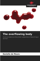 The overflowing body 6209551246 Book Cover