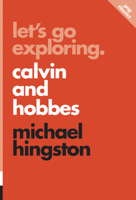 Let's Go Exploring: Calvin and Hobbes 1770414134 Book Cover