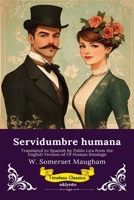 Servidumbre Humana Spanish Version Of Human Bondage (Spanish Edition) 9377523877 Book Cover