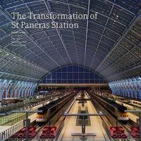 Transformation of St Pancras Station 1856696375 Book Cover