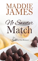 No Sweeter Match (Sweet Hart Inn at Harbor Falls) 1622374932 Book Cover