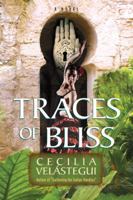 Traces of Bliss 0985176903 Book Cover