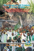 The Conquests Of Patriots In Every Nation: A Collection Of Fourteen Intriguing Drama Form Of Paper Presentations On The Battles, Struggles And Tussles ... With Tyrants Over Survival Of The Nation 9780649115 Book Cover