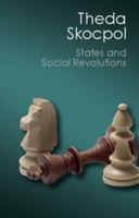 States and Social Revolutions: A Comparative Analysis of France, Russia and China 0521294991 Book Cover